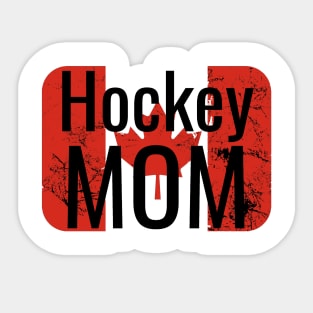 Hockey Mom with distressed Canadian Flag Sticker